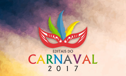 Editais do Carnaval 2017