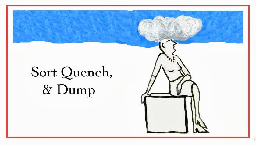 Sort Quench, & Dump