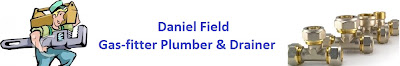 Daniel Field - Gasfitter, Plumber & Drainer