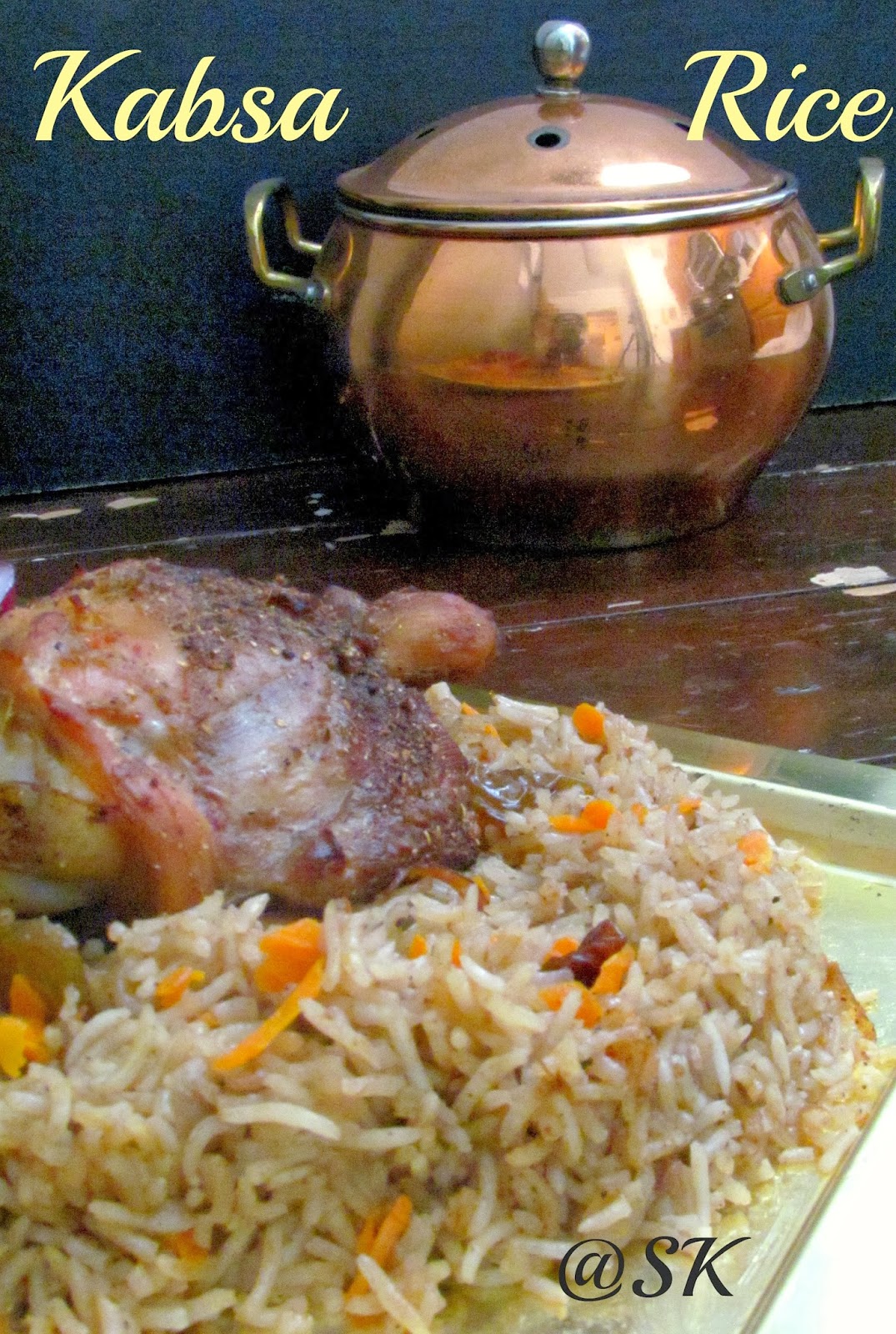 Savitha's Kitchen Kabsa Rice Famous Saudi Chicken rice Step by step