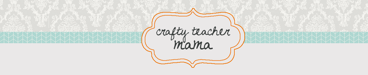 Crafty Teacher Mama
