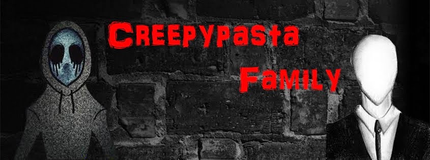 Creepypasta Family