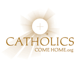 Catholics Come Home