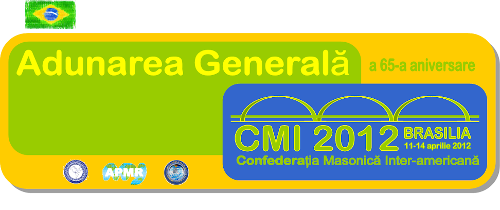 A XXII-a Adunare Generală a Confederaţiei Masonice Inter-americane 2012 Brazilia