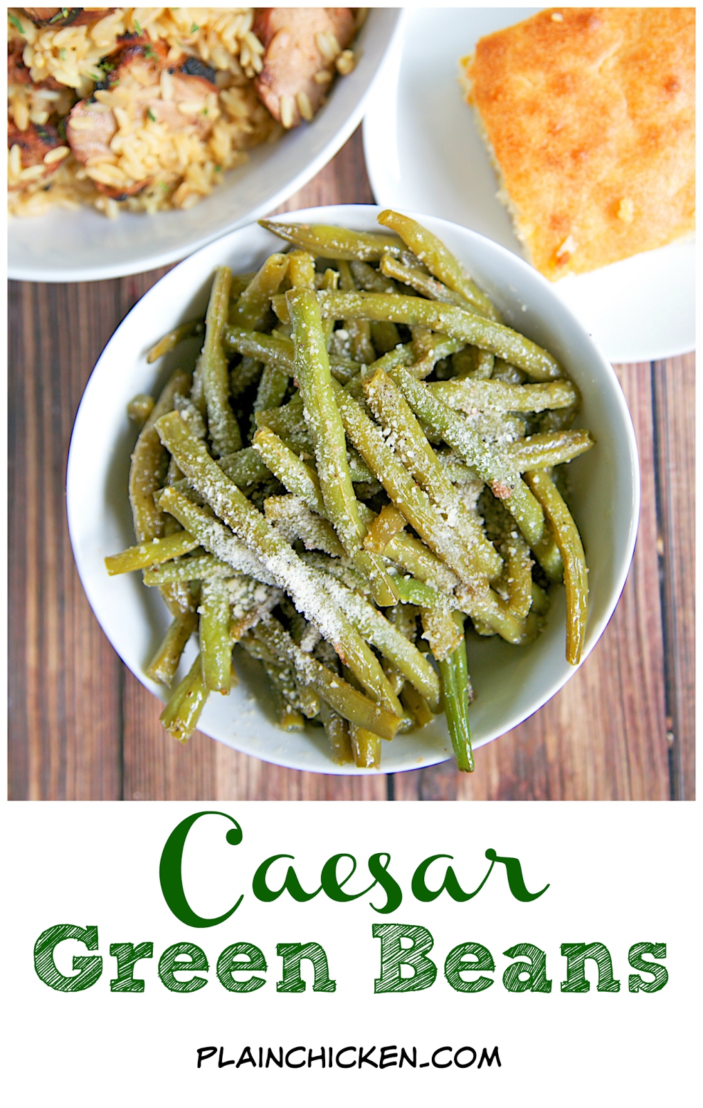 Caesar Green Beans Plain Chicken