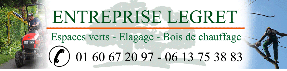 Entreprise LEGRET Paysage Elagage Arboriste Grimpeur Fauchage
