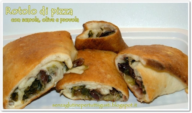 rotolo di pizza senza glutine con scarola, olive e provola
