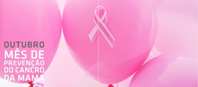 Outubro, mês de prevenção do cancro da mama