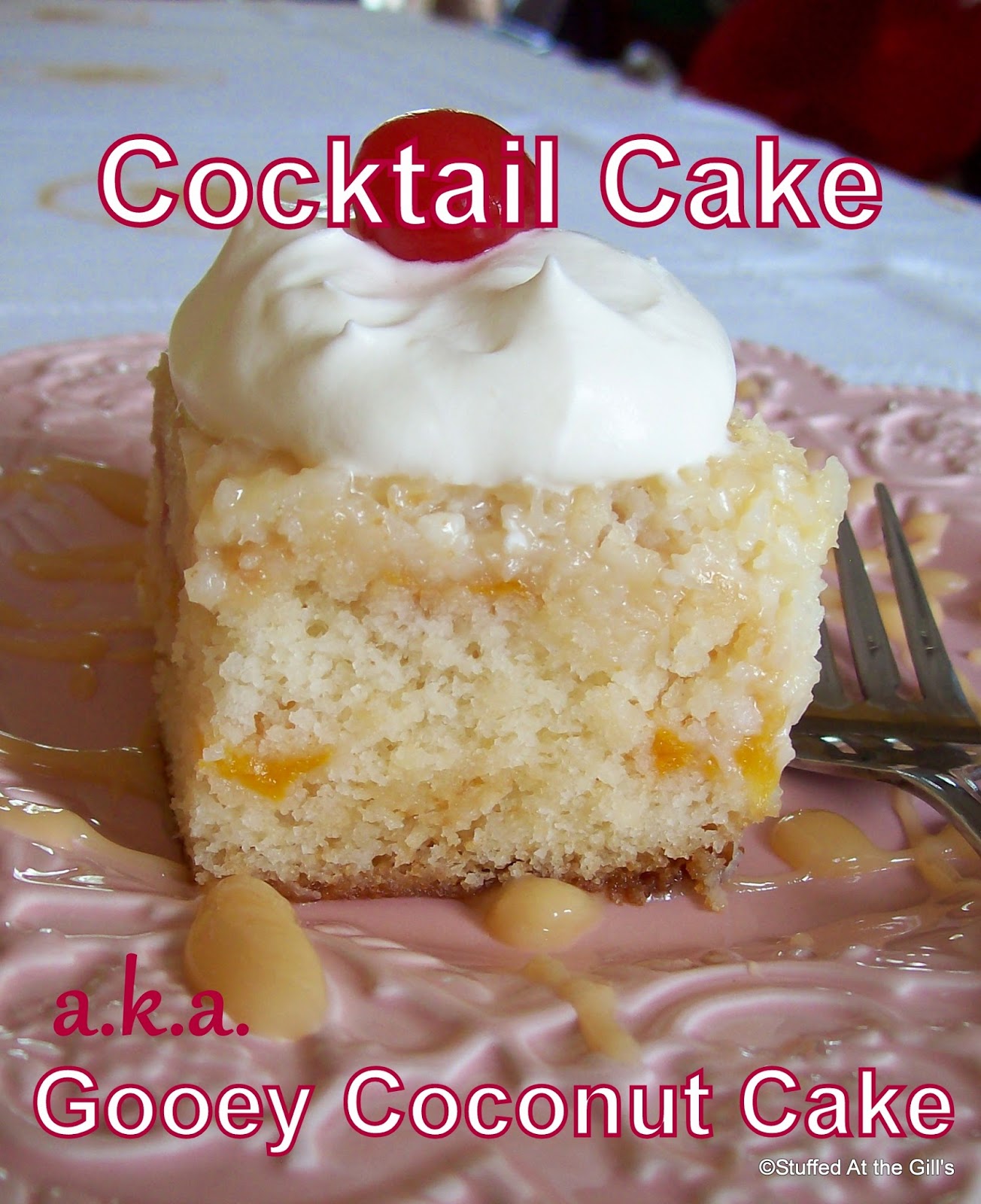 Cocktail Cake a.k.a. Gooey Coconut Cake
