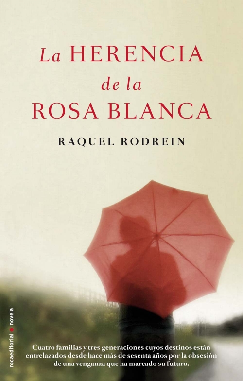 La herencia de la rosa blanca - Raquel Rodrein La_herencia_de_la_rosa_blanca-baja