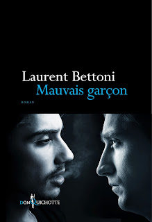 http://carnetdunefildeferiste.blogspot.fr/2015/01/mauvais-garcon-laurent-bettoni.html