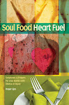 Soul Food Heart Fuel