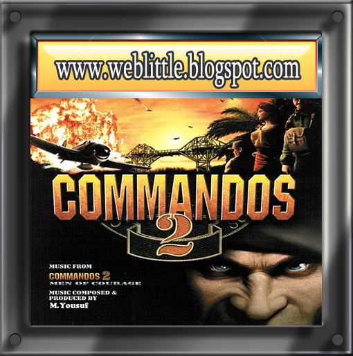 Commandos 2 Men Courage Free Download Full Game