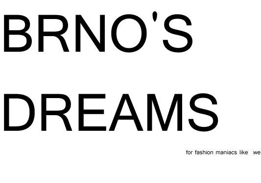 Brno's dreams