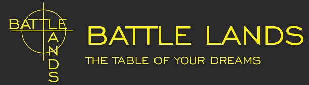 Battle Lands, the table of your dreams