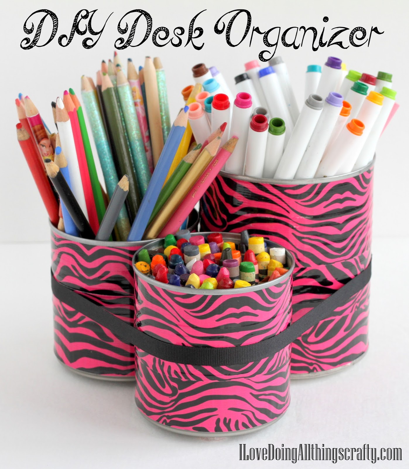 I Love Doing All Things Crafty: DIY Desk Organizers