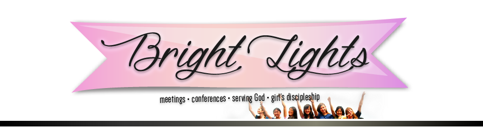 BRIGHT LIGHTS | Singapore Christian Girls' Discipleship Group Blog