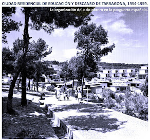 La Ciudad Residencial de Educación y Descanso de Tarragona, 1954‐1959