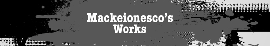 Makeionesco's Works