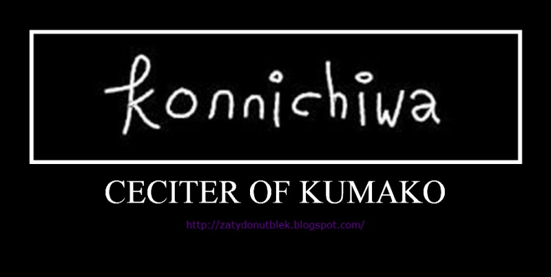 CECITER OF KUMAKO