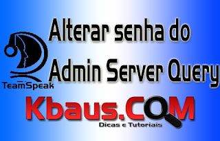 Alterar Senha do Admin Server Query