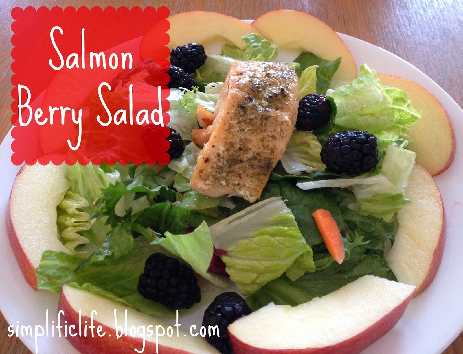 The Simple Life Salmon Berry Salad