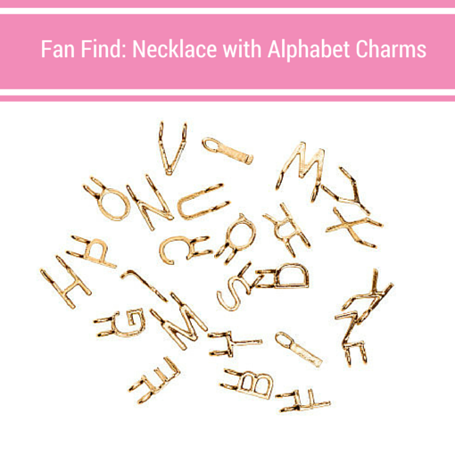 Fan Find: Necklace with Alphabet Letters