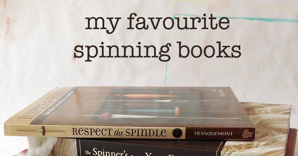 littlebobbins My Favourite Spinning Books