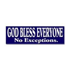 god everyone bless exceptions bumper sticker really charlottesville
