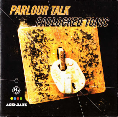 Parlour Talk – Padlocked Tonic (1999) (CD) (FLAC + 320 kbps)