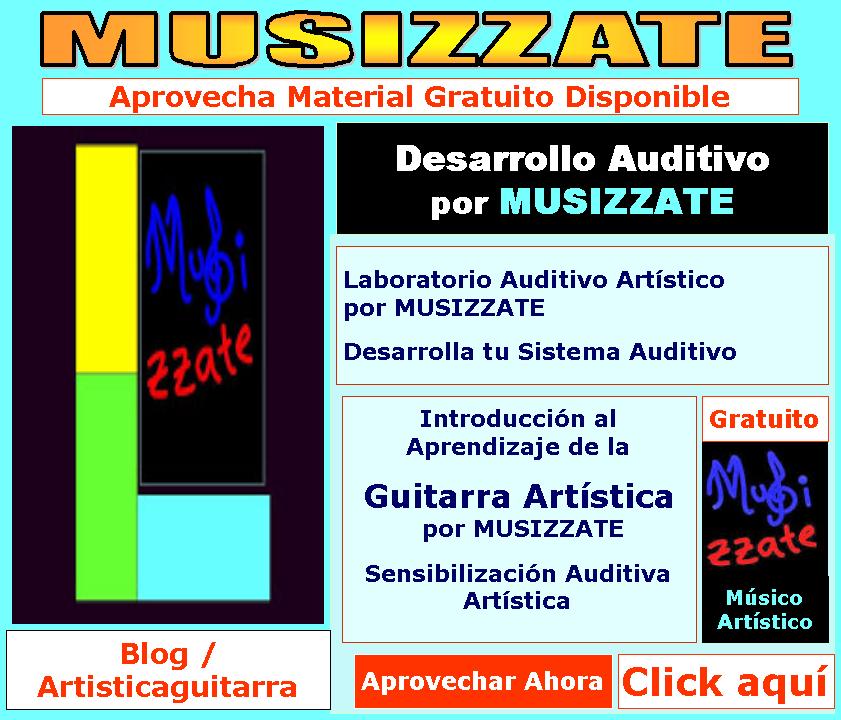 ARTISTICAGUITARRA exclusiva Introducción de Aprendizaje para la Guitarra Artística por MUSIZZATE