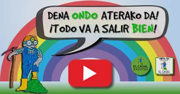 DENA ONDO ATERAKO DA!!! ¡¡¡TODO VA A SALIR BIEN!!!