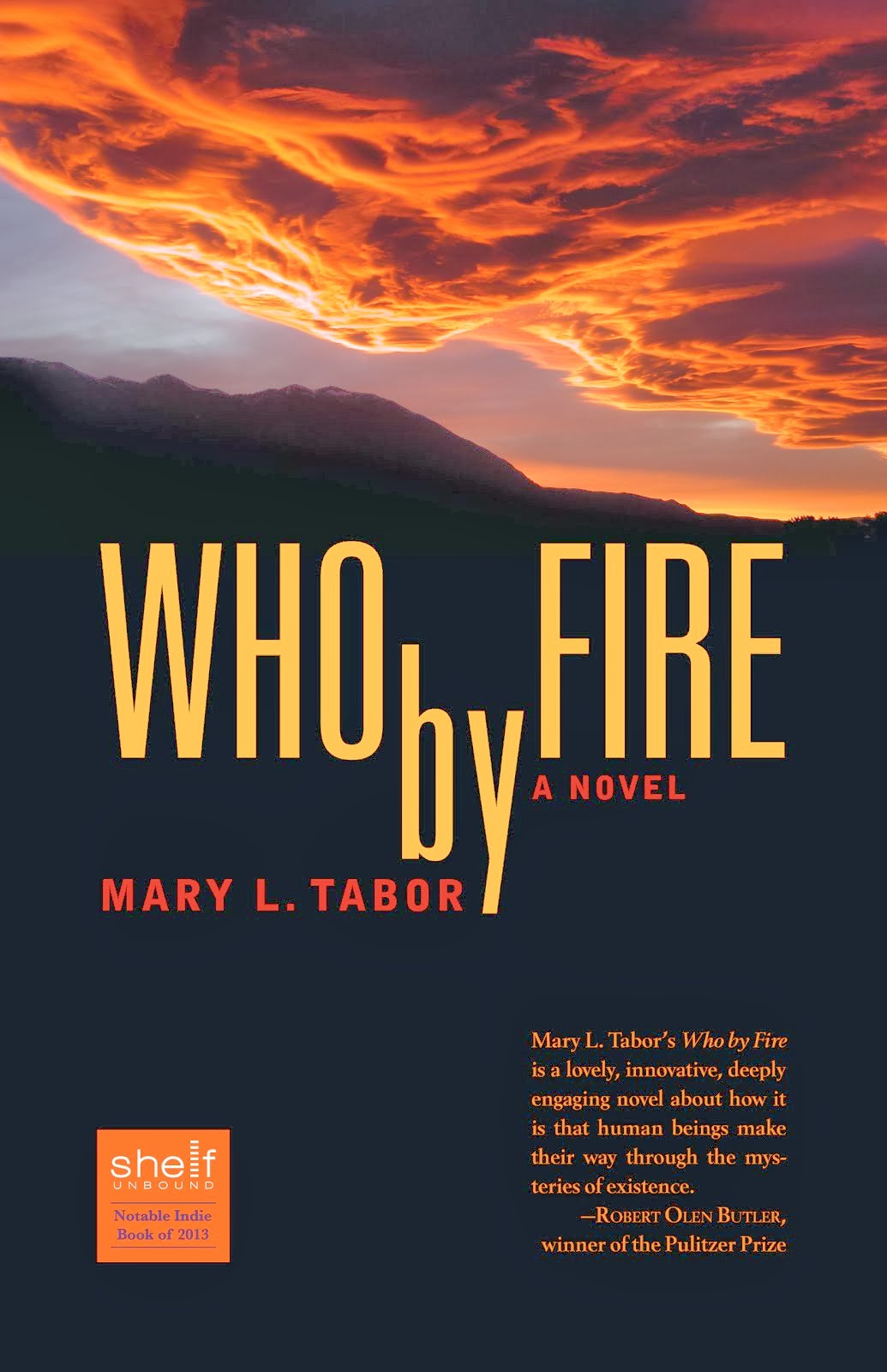 Who By Fire: a novel by Mary L. Tabor