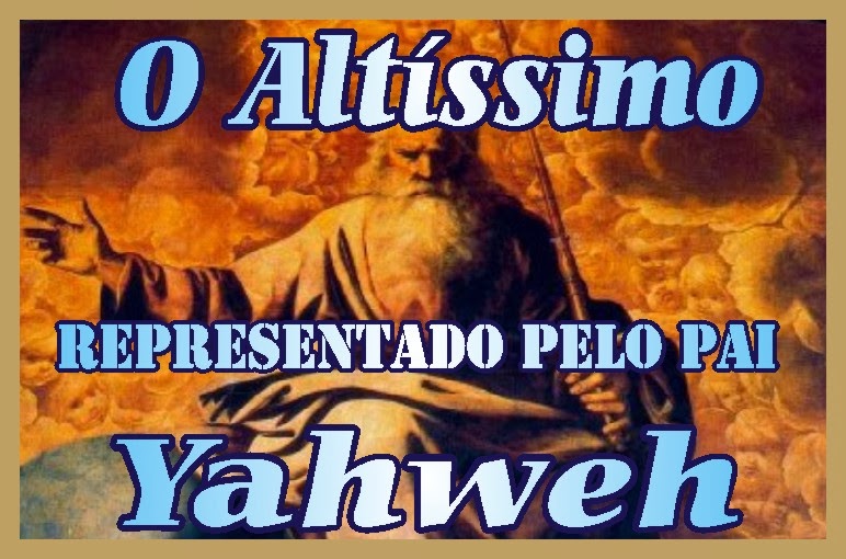 Yahweh  O Altíssimo