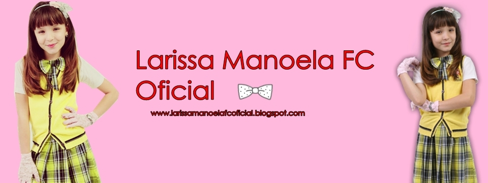 Larissa Manoela FC Oficial