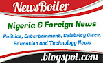 NewsBoiler | Latest Nigeria &amp; Foreign News Blog