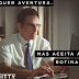 Frases: A Vida Secreta de Walter Mitty (The Secret Life of Walter Mitty).