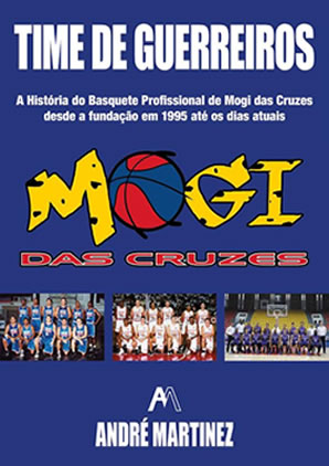 MOGI BASQUETE. TIME DE GUERREIROS.