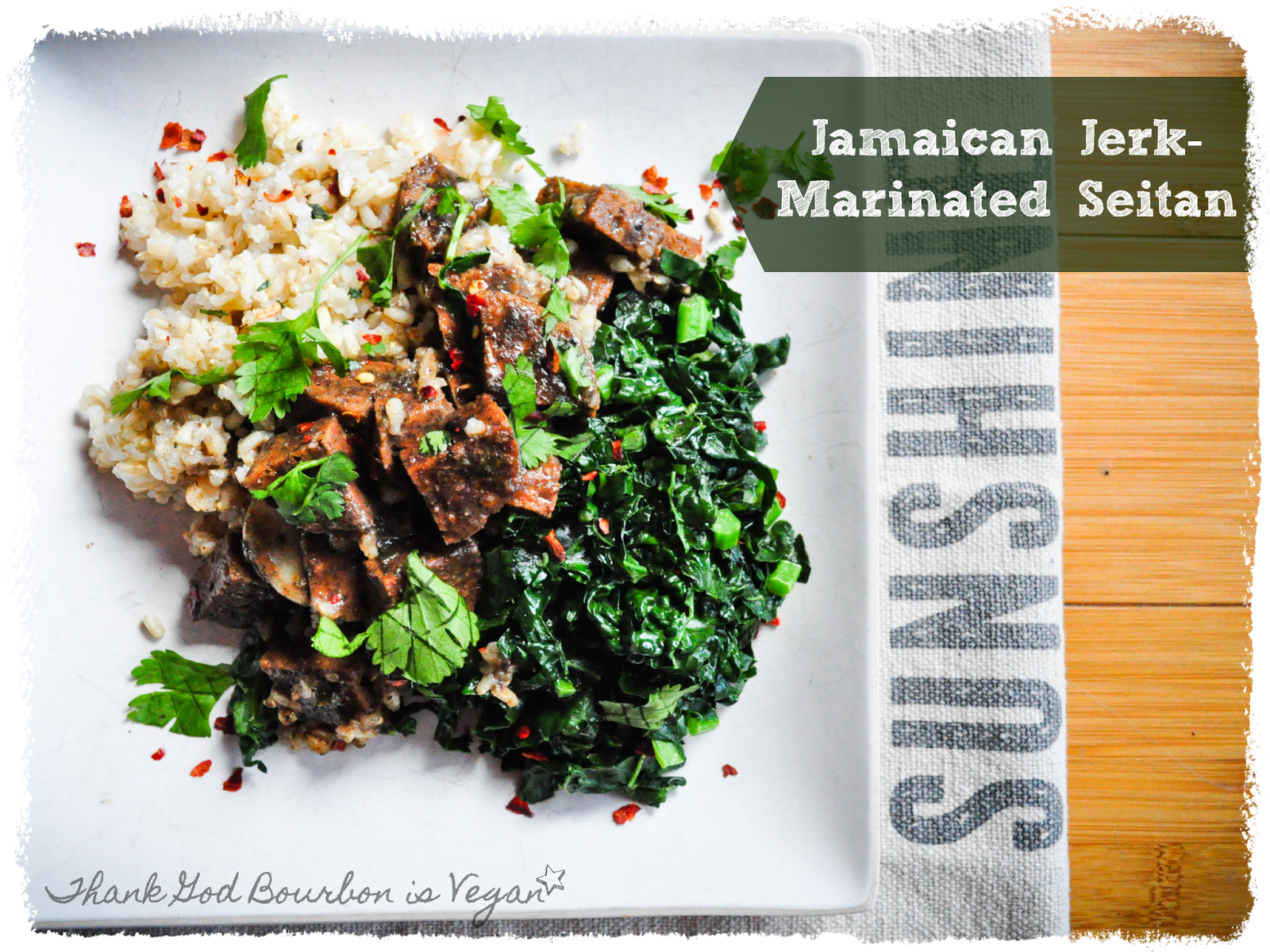 Thank God Bourbon is Vegan JerkMarinated Coconut Seitan