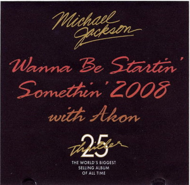 Há 4 anos Michael Jackson e Akon lançavam "Wanna Be Startin' Somethin' 2008" 17.2+Wanna+Be+Startin%2527+Somethin%2527+2008+%252823+jan+2008%2529