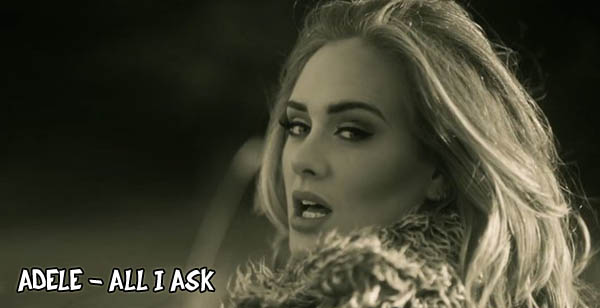 Lirik Lagu Adele - All I Ask | Melyric Lagu