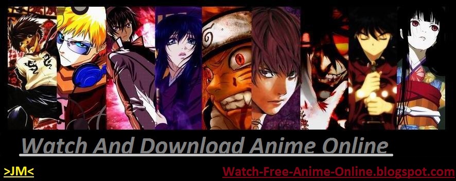 Watch And Download Anime