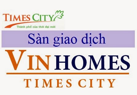 Sàn giao dịch Vinhomes Times City