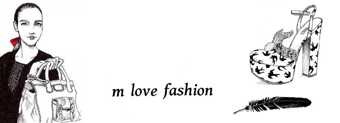 M love fashion