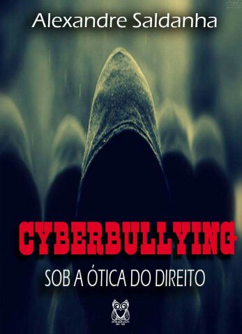 CIBERBULLYING Sob a ótica do direito