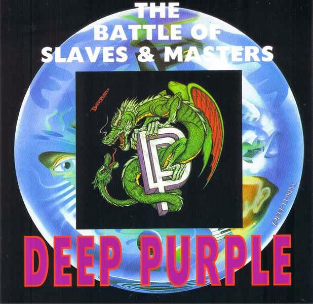 Rock Anthology Deep Purple The Battle Of Slaves & Masters (19911992