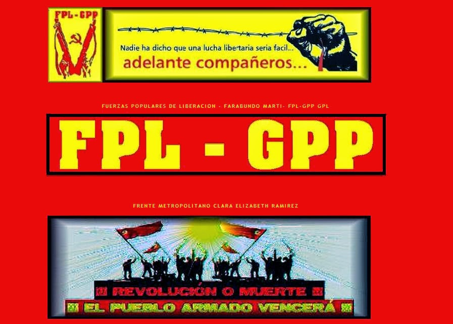 FPLFM GPP-GPL BLOG SIMPATIZANTES COMANDANTE MARCIAL FUERZAS POPULARES DE LIBERACION FARABUNDO MARTI