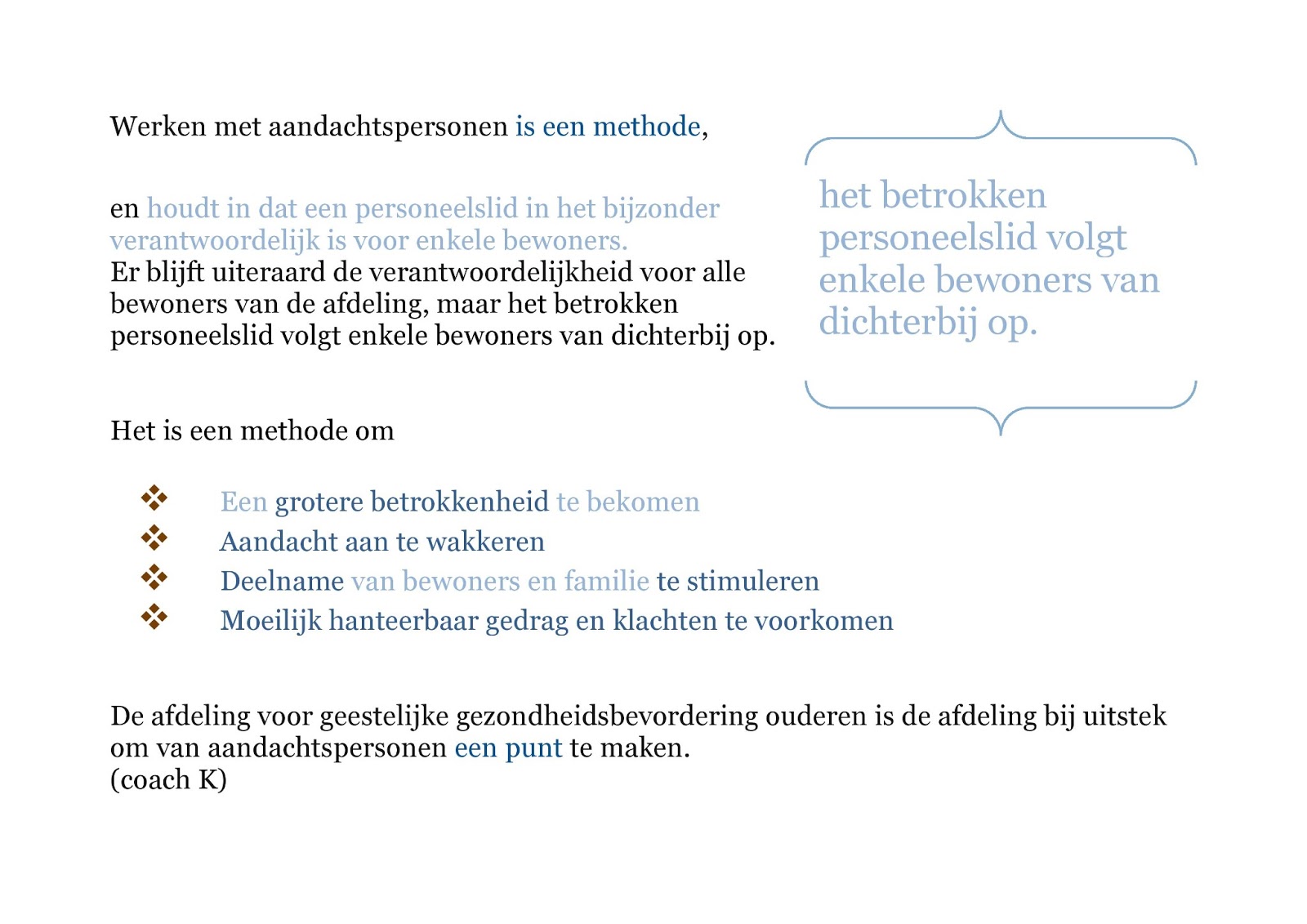 Zelfcoach Clark Kent WAAROM AANDACHTSPERSONEN