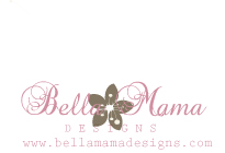 Bella Mama Designs