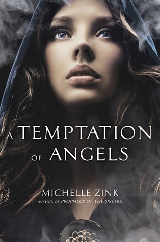 A Temptation of Angels by Michelle Zink